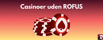 Casino Uden ROFUS Kampagner Find Din Perfekte Spilleoplevelse Casino Uden ROFUS Kampagner Find Din Perfekte Spilleoplevelse
